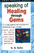 Speaking of Healing Through Gems