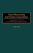 Time Discounting and Future Generations