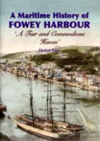A Maritime History of Fowey Harbour
