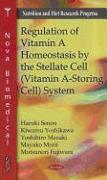 Regulation of Vitamin A Homeostasis by the Stellate Cell (Vitamin A-Storing Cell) System