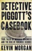 Detective Piggott's Casebook
