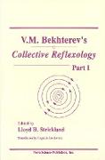 V M Bekhterev's Collective Reflexology