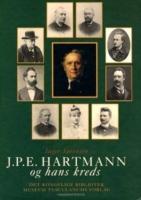 J P E Hartmann og hans kreds -- 3-Volume Set