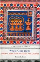 Where Gods Dwell: Folktales of India