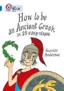 How to Be an Ancient Greek in 25 Easy Stages