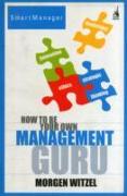 How to be Your Own Management Guru