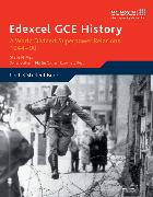 Edexcel GCE History A2 Unit 3 E2 a World Divided: Superpower Relations 1944-90