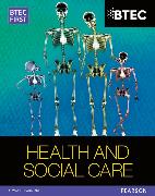 BTEC First in Health and Social Care Student Book