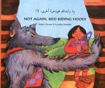 Not Again Red Riding Hood (Arabic/Eng)