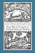 From British Peasants to Colonial American Farmers