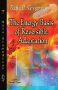 Energy Basis of Reversible Adaptation