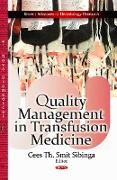 Quality Management in Transfusion Medicine