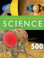 Children's Encyclopedia Science: The Fascinating World of Science, with Detailed Information