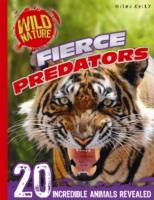 Wild Nature: Fierce Predators