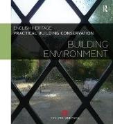 Practical Building Conservation: Building Environment