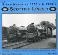 Steam Memories 1950s-1960s.Scottish Lines