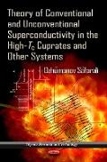 Theory of Conventional & Unconventional Superconductivity in the High-Tc Cuprates & Other Systems