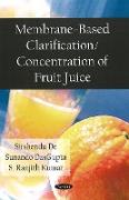 Membrane Based Clarification / Concentration of Fruit Juice