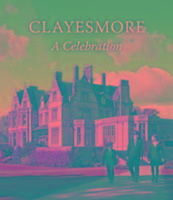 Clayesmore: A Celebration