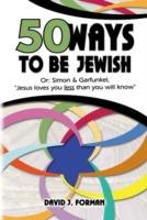 50 Ways to Be Jewish