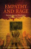 Empathy and Rage: Female Genital Mutilation in African Literature