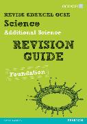 Revise Edexcel: Edexcel GCSE Additional Science Revision Guide - Foundation