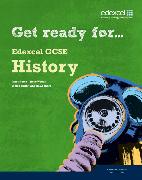 Get Ready for Edexcel GCSE History Student book