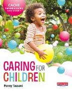 CACHE Entry Level 3/Level 1 Caring for Children Student Book