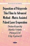 Deposition of Polypyrrole Thin Films by Advanced Method-Matrix Assisted Pulsed Laser Evaporation
