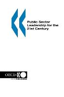 Public Sector Leadership for the 21st Century