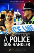 How To Become A Police Dog Handler
