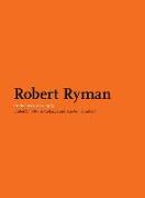 Robert Ryman: Critical Texts