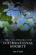 The Vulnerable in International Society