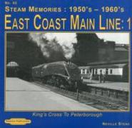 Steam Memories 1950's-1960, S East Coast Main Line, 1