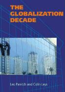The Globalization Decade: A Critical Reader