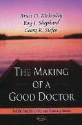 Making of a Good Doctor