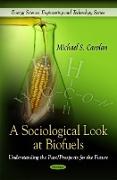Sociological Look at Biofuels