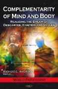 Complementarity of Mind & Body