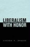 Liberalism with Honor