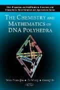 Chemistry & Mathematics of DNA Polyhedra