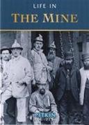 Life in the Mine