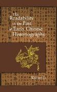 The Readability of the Past in Early Chinese Historiography
