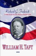 William H Taft