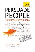 Persuade People with Your Writing