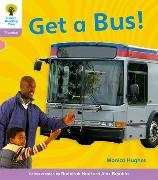 Oxford Reading Tree: Level 1+: Floppy's Phonics Non-Fiction: Get a Bus