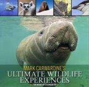 Mark Carwardine's Ultimate Wildlife Experiences