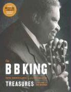 The B. B. King Treasures: Photos, Mementos & Music from B. B. King's Collection