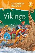 Kingfisher Readers: Vikings (Level 3: Reading Alone with Some Help)