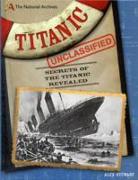 The National Archives: Titanic Unclassified