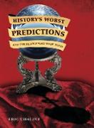 History's Worst Predictions and the People who Made Them